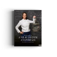 Palágyi Eszter: A világ ízeinek anatómiája