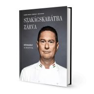   Vomberg Frigyes - SZAKÁCSKABÁTBA ZÁRVA - SÉFREGÉNY 25 RECEPTTEL